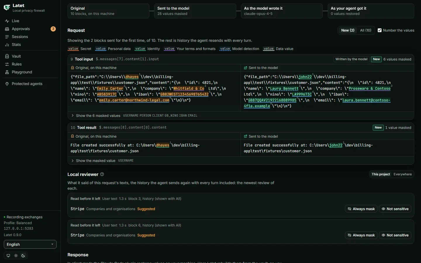 One exchange in the dashboard: each block of the request as it is on this machine, next to what was sent to the model, with every masked value highlighted