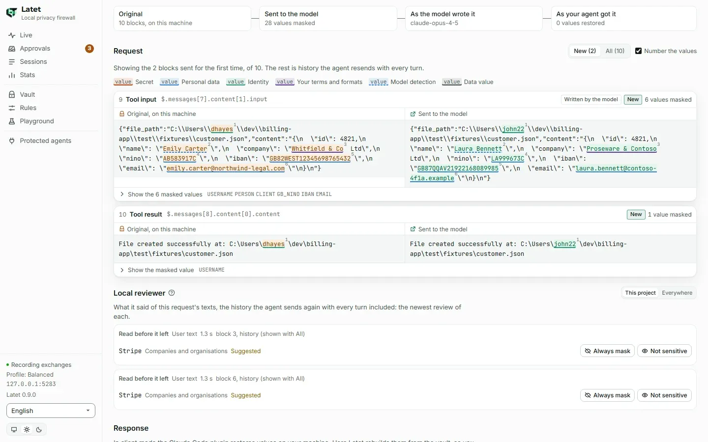 One exchange in the dashboard: each block of the request as it is on this machine, next to what was sent to the model, with every masked value highlighted